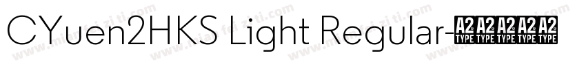 CYuen2HKS Light Regular字体转换